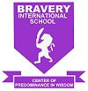 Bravery International School